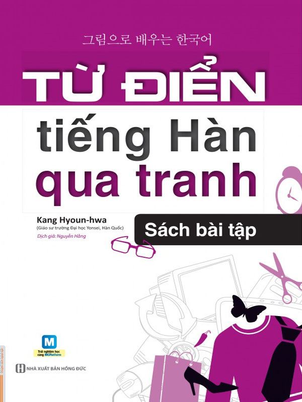 Từ điển tiếng Hàn qua tranh (sách bài tập)