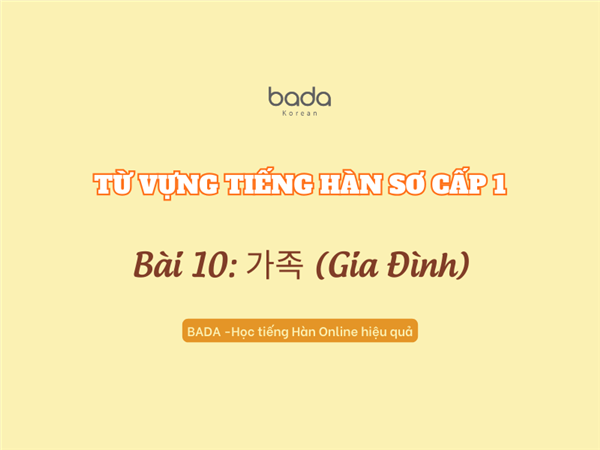 Từ vựng tiếng Hàn sơ cấp 1 bài 10