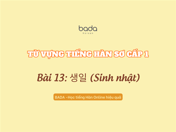 Từ vựng tiếng Hàn sơ cấp 1 bài 13