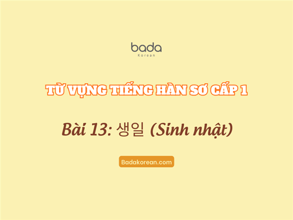 Từ vựng tiếng Hàn sơ cấp 1 bài 13