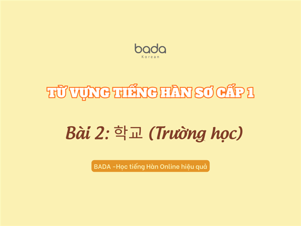 Từ vựng tiếng Hàn sơ cấp 1 bài 2