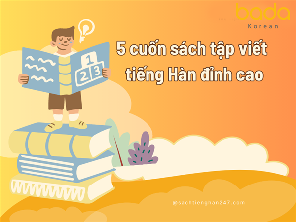 Top 5 cuốn sách tập viết tiếng Hàn đỉnh cao