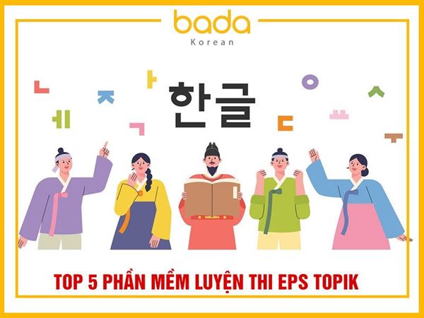 Top 5 phần mềm luyện thi EPS Topik