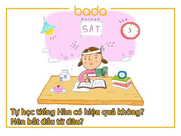 Tự học tiếng Hàn: Lộ trình, phương pháp, tài liệu từ A – Z