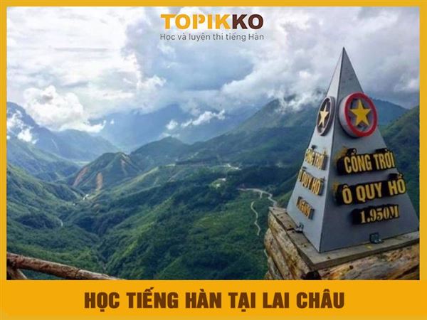 Trung tâm học tiếng Hàn tại Lai Châu