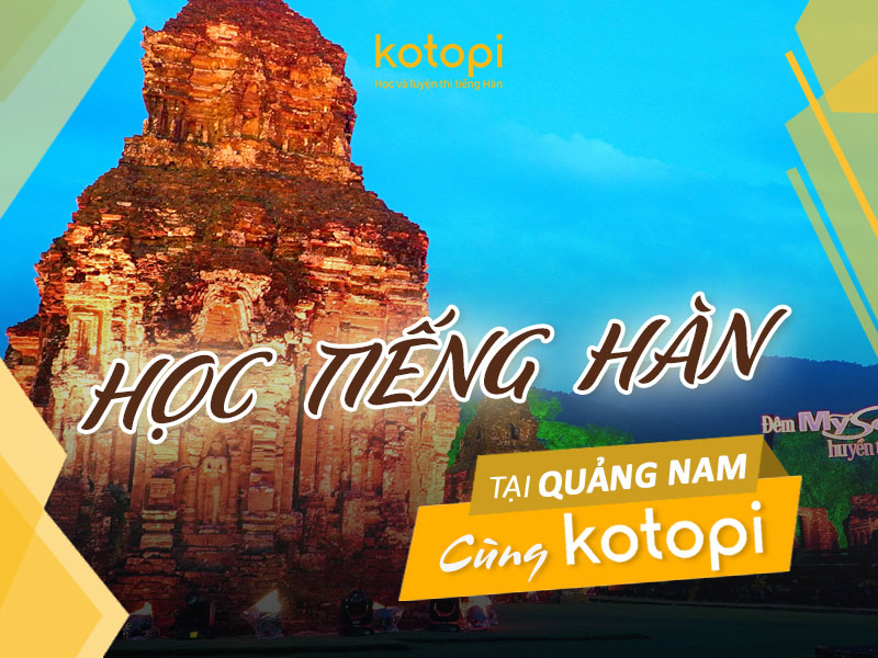 Trung tâm học tiếng Hàn tại Quảng Nam