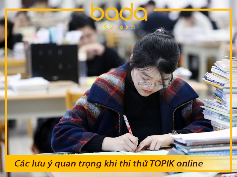 Các lưu ý khi thi thử TOPIK